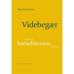 Videbegær: Oplysning, børnelitteratur, dannelse