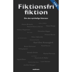 Fiktionsfri fiktion: Om den nyvirkelige litteratur