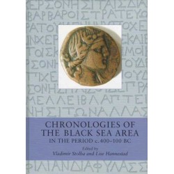 Chronologies of the Black Sea Area: In the period c. 400-100 BC