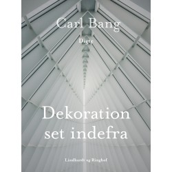 Dekoration set indefra