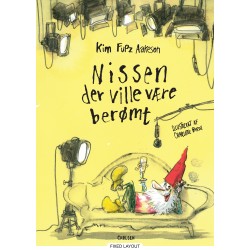 Nissen der ville være berømt