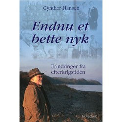Endnu et bette nyk: Erindringer fra efterkrigstiden