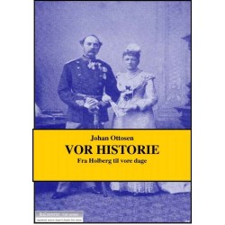 Vor historie: Fra Holberg til vore dage