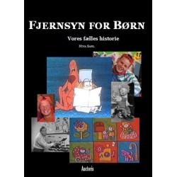 Fjernsyn for Børn - vores fælles historie