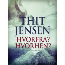 Hvorfra? Hvorhen?