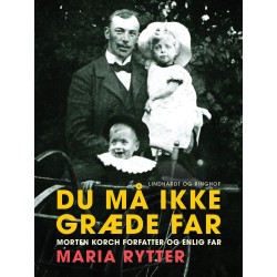 Du må ikke græde far