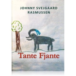 TANTE FJANTE: og andre børnerimg og remser