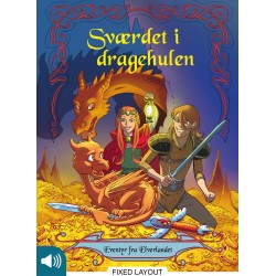 Eventyr fra Elverlandet 3: Sværdet i dragehulen