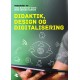 Didaktik, design og digitalisering: En begrebsoversigt