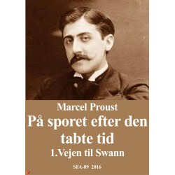 På sporet efter den tabte tid: Vejen til Swann