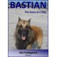 Bastian: The Story of a Dog