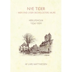 Nye tider: - men end lyser Skovklosters mure, Herlufsholm 1934-1990