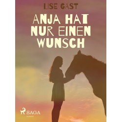 Anja hat nur einen Wunsch