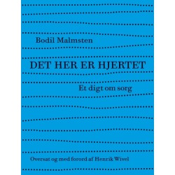 Det her er hjertet: Et digt om sorg