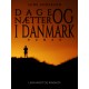 Dage og nætter i Danmark
