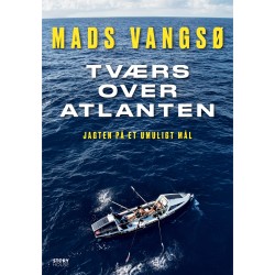 Tværs over Atlanten: Jagten på et umuligt mål