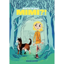 Hvad har du gang i, Mimi?!