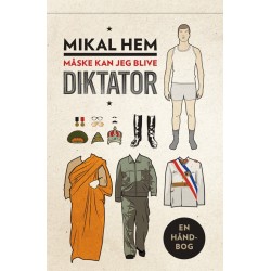 Måske kan jeg blive diktator