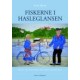 FISKERNE I HASLEGLANSEN - Minder om en bornholmsk bys fiskere og deres havn