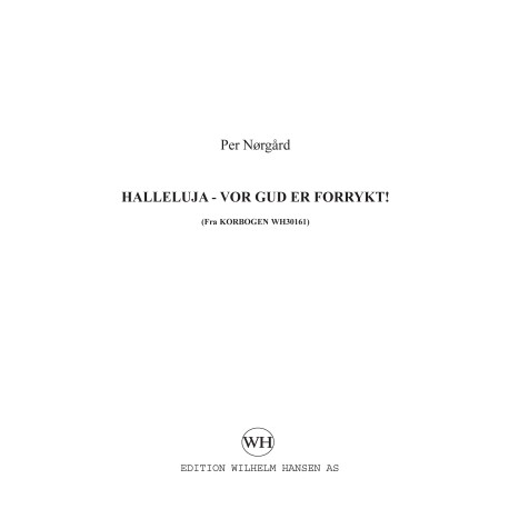 Halleluja - vor Gud er forrykt!