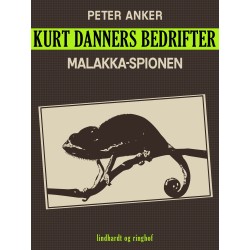 Kurt Danners bedrifter: Malakka-spionen