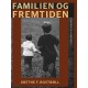 Familien og fremtiden