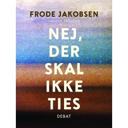 Nej, der skal ikke ties