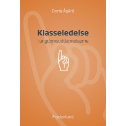 Klasseledelse: i ungdomsuddannelserne