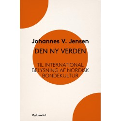 Den ny Verden: Til international Belysning af nordisk Bondekultur