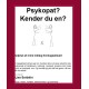 Psykopat? Kender du en?: Udpluk af mine indlæg fra Dagsaktuel