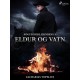 Sögur herlæknisins 3: Eldur og vatn