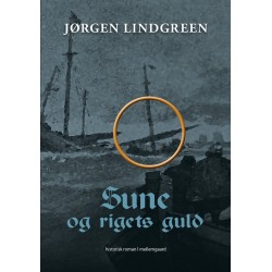 Sune og rigets guld