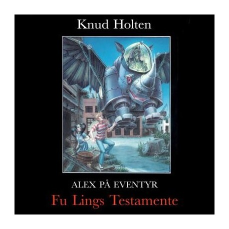 Fu Ling's Testamente: Alex på eventyr