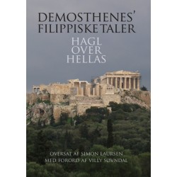 Demosthenes' filippiske taler: Hagl over Hellas