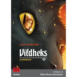 Vildheks 1: Ildprøven