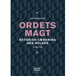 Ordets magt: Retorisk tænkning der holder