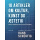 10 artikler om kultur, kunst og æstetik. Aspekter vedrørende arkitektur og planlægning