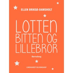Lotten, Bitten og Lillebror