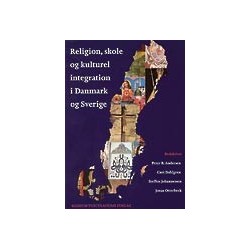 Religion, skole og kulturel integration i Danmark og Sverige