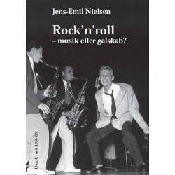 Rock´n´roll - musik eller galskab?: Dansk rock 1956-60