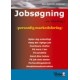 Jobsøgning - en håndbog i personlig markedsføring