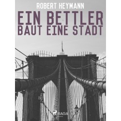 Ein Bettler baut eine Stadt
