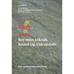 Alf Ross 1899-1999 - Ret som teknik, kunst og videnskab:  og andre essays