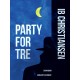 Party for tre