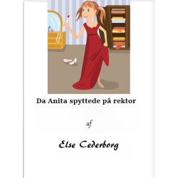 Da Anita spyttede på rektor