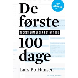 De første 100 dage: Succes som leder i nyt job