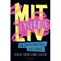 Mit lyserøde liv - En overlevelseshistorie