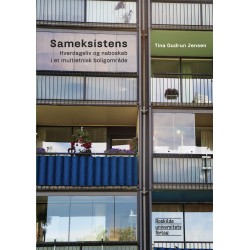 Sameksistens: Hverdagsliv og naboskab i et multietnisk boligområde