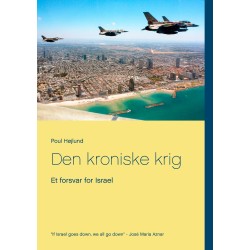 Den kroniske krig: Et forsvar for Israel