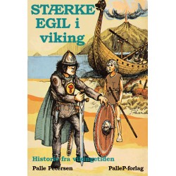STÆRKE EGIL I VIKING  - vikingetid